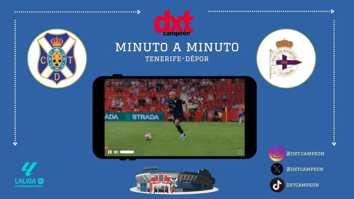 Minuto por minuto tenerife-dépor
 #ÚltimasNotícias