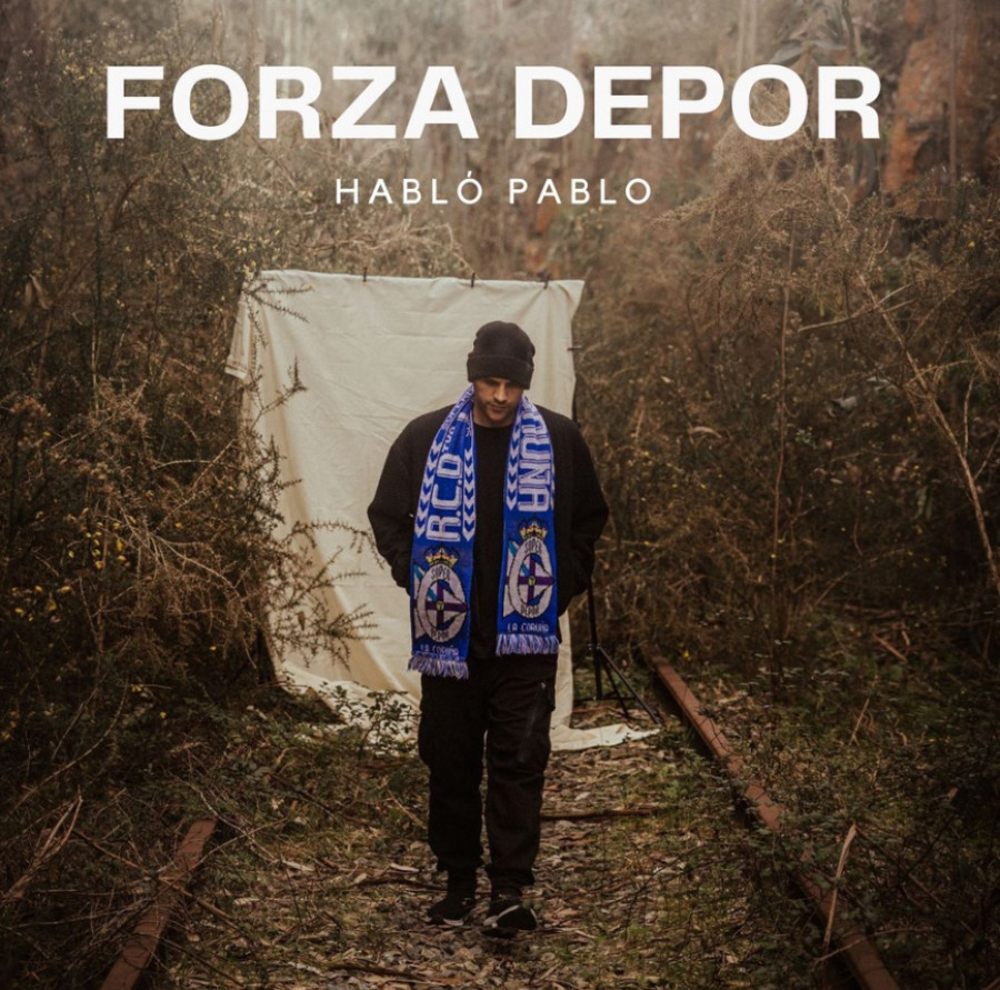 'Forza Depor', a ritmo de rap con Habló Pablo