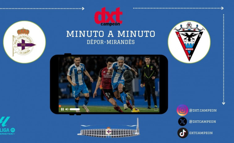 ASÍ FUE: Deportivo-Mirandés (0-4) FINAL