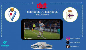 ASÍ FUE: Eibar-Dépor (0-1) FINAL